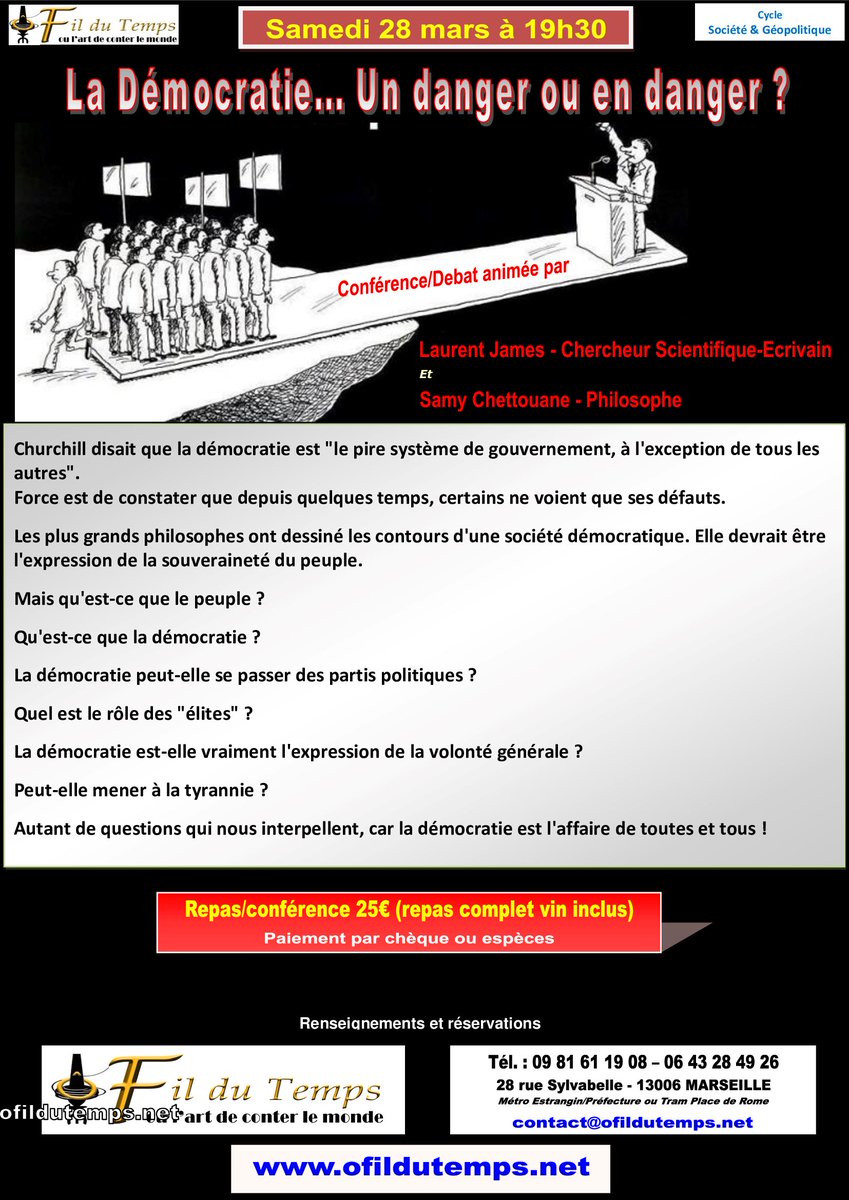 Ce samedi, 19h30, Marseille: La Démocratie: un danger ou en danger ? Une question cruciale...