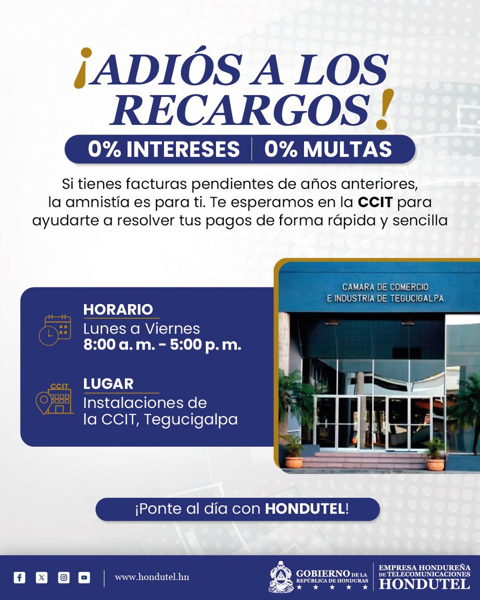 📍Visítanos en nuestro stand en la CCIT, Bulevar Centroamérica.

AMNISTÍA vigente hasta el 13 de mayo de 2026.
#Amnistía #HONDUTEL #CCIT