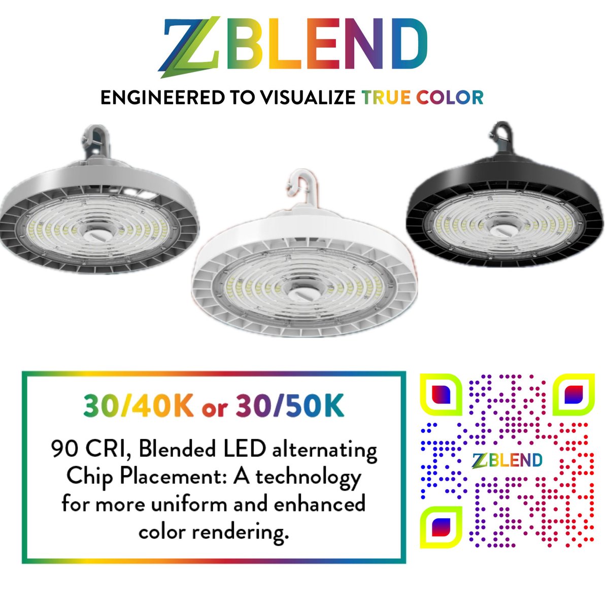 ZLEDLighting's tweet photo. 🌈 #ZBlend — the ultimate evolution in LED lighting with True Color Technology.  💡ZBlend UFO in 30/40K or 30/50K, delivers visual clarity with a 90 CRI for accurate, natural color rendering. ✨ZBlend sets a new standard in how light looks, feels, &amp; performs.
#scantheqrcodetoday https://t.co/RmuWFfFAMx
