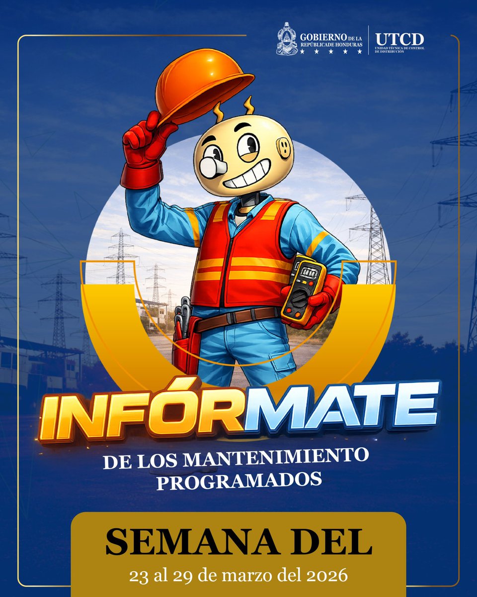 utcdhn's tweet photo. #ENEEINFORMA | Conozca los mantenimientos programados de la semana del lunes 23 al domingo 29 de marzo 2026 a nivel nacional, para mejorar y fortalecer la red eléctrica, ingresando en este enlace 👇🏻 
https://t.co/STVLVMbkYq https://t.co/P2CBipp3se