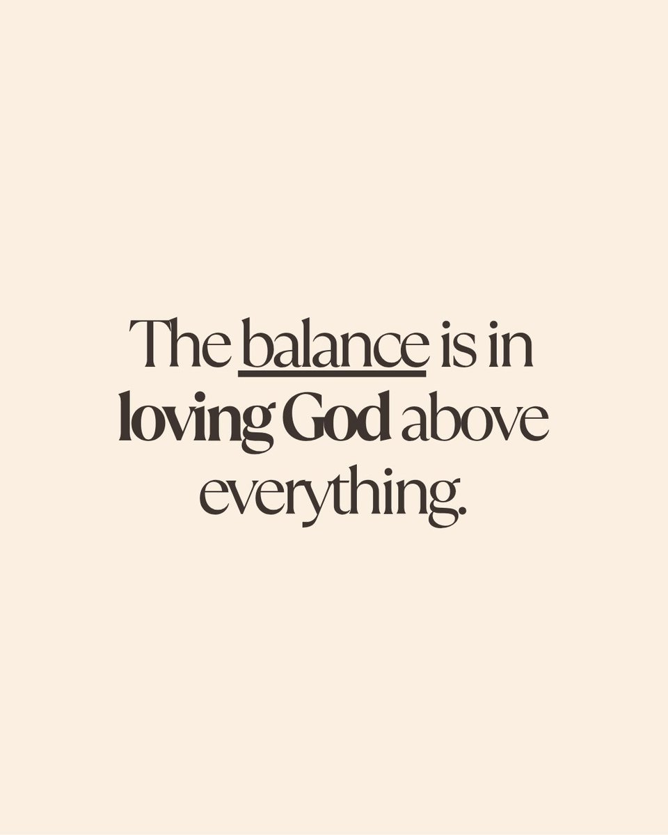 goody_dev's tweet photo. The balance is in loving God above everything. https://t.co/LeJPl219e8