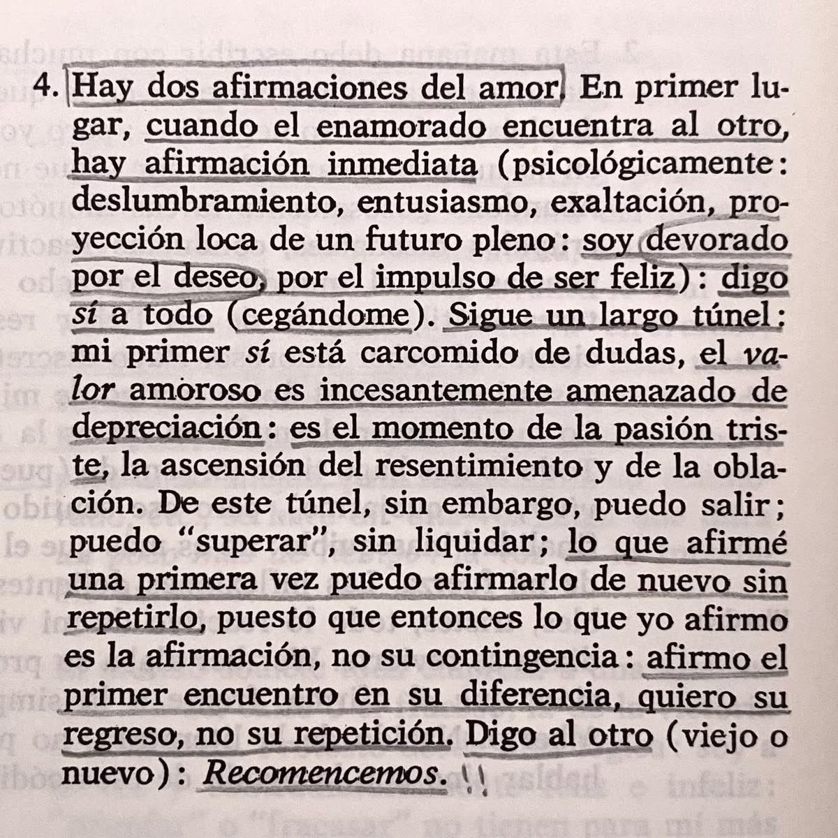 El amor no es solo ese primer sí. Es atravesar lo que lo pone en duda sin borrarlo. Es no repetir, sino poder volver distinto.  Barthes lo dice así: