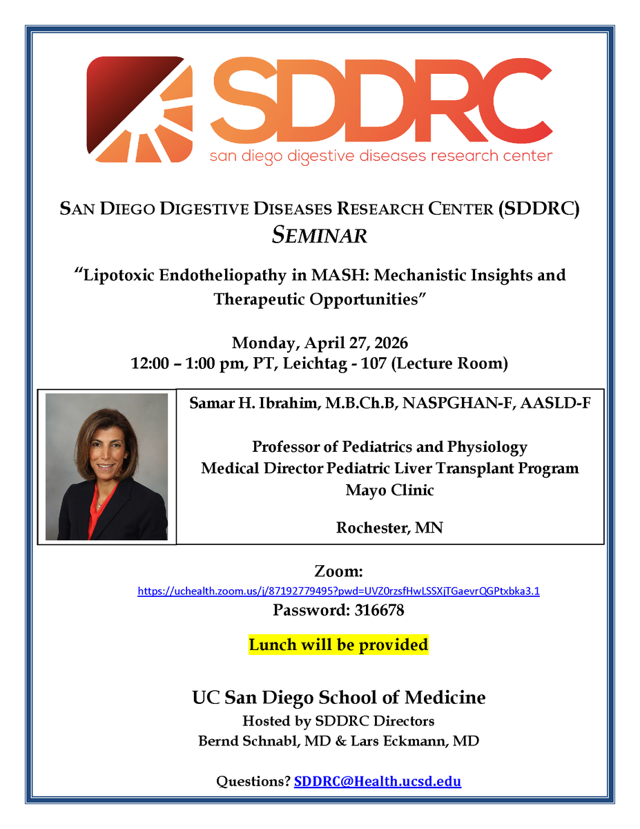 SDDRC's tweet photo. (1 of 2) 
SDDRC Seminar, Monday, April 27, 2026, 12:00 pm – 1:00 pm, PT, Leichtag - 107 (Lecture Room)
Samar H. Ibrahim, https://t.co/GpDsyDE9gU.B, NASPGHAN-F, AASLD-F                                                               
Professor of Pediatrics and Physiology https://t.co/jhnyV078vi