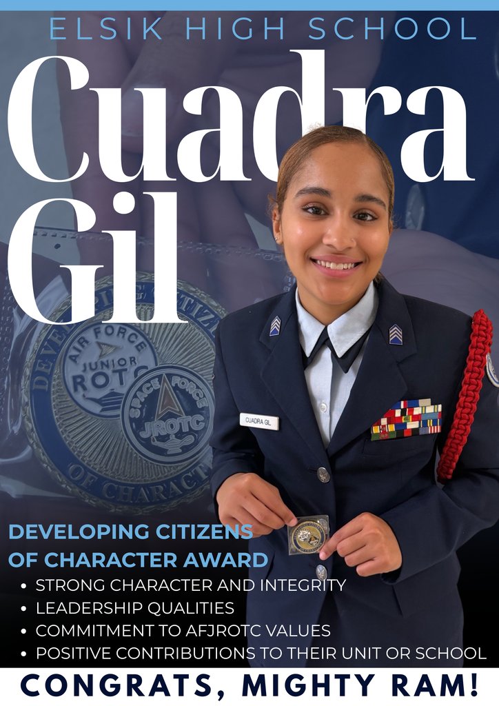 ElsikHighSchool's tweet image. Congrats to Cuadra Gil for earning the AFJROTC “Developing Citizens of Character” award! This honor recognizes outstanding leadership, integrity, and dedication. We’re proud of you! #RamNation
