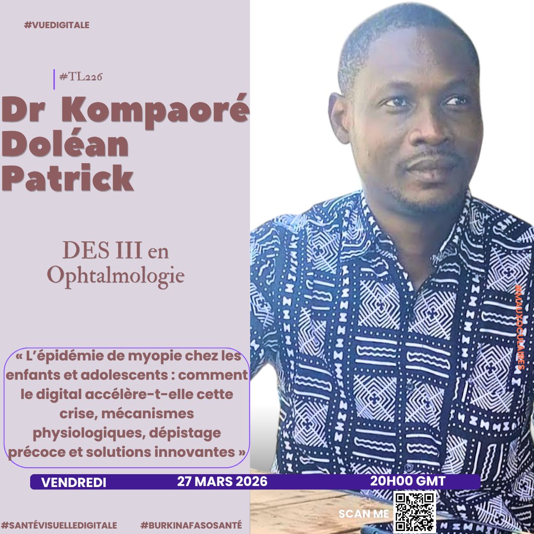 HuguFlavieNARE's tweet photo. Dr Kompaoré Doléan Patrick sera des notre ce vendredi 27 mars. Sa communication porte sur   « La myopie chez les enfants et adolescents : comment le digital accélère-t-elle cette crise, mécanismes physiologiques, dépistage précoce et solutions innovantes»

Alors à vendredi
#lwili https://t.co/MVjch6uZQa