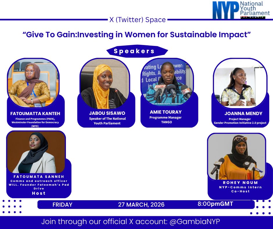 GambiaNYP's tweet image. Women’s Day Reflection: Twitter Space 
As we wrap up Women’s Month, join us for a powerful reflection on “Give to Gain: Investing in Women for Sustainable Impact". International Women’s Day may have passed, but the conversation continues. Join the conversation.
#GivetoGain 
#IWD