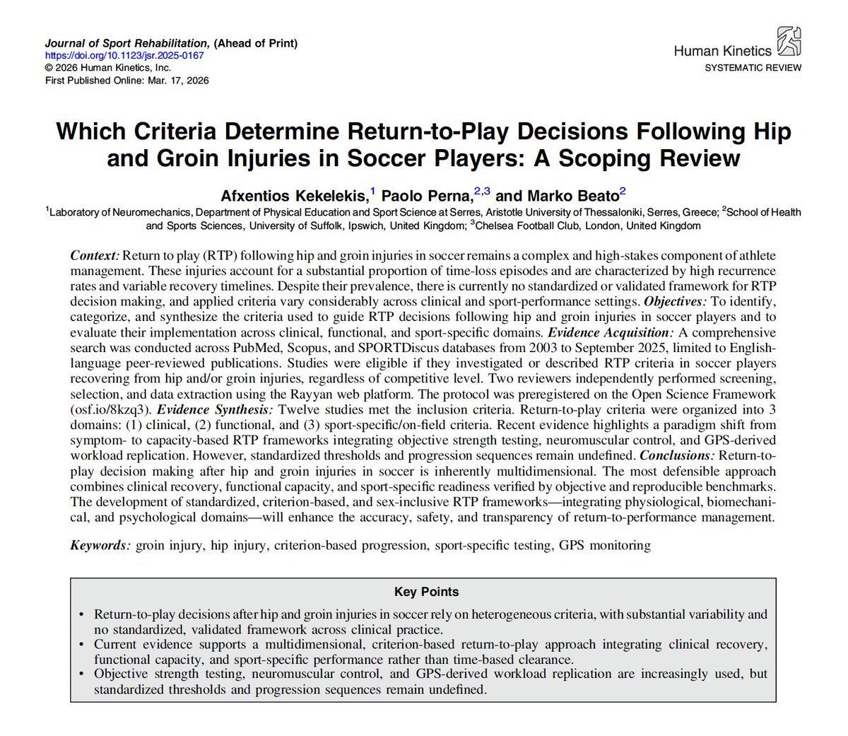 🆕"RTP Criteria after Hip-Groin Injuries"
➡️Objective strength testing, NM control &amp; GPS-derived workload replication are increasingly used, but standardized thresholds &amp; progression sequences remain undefined
👉A. Kekelekis <a href="/MarcoBeato1/">Dr Marco Beato</a> et al. 2026 🇬🇷 
📂 journals.humankinetics.com/view/journals/…
