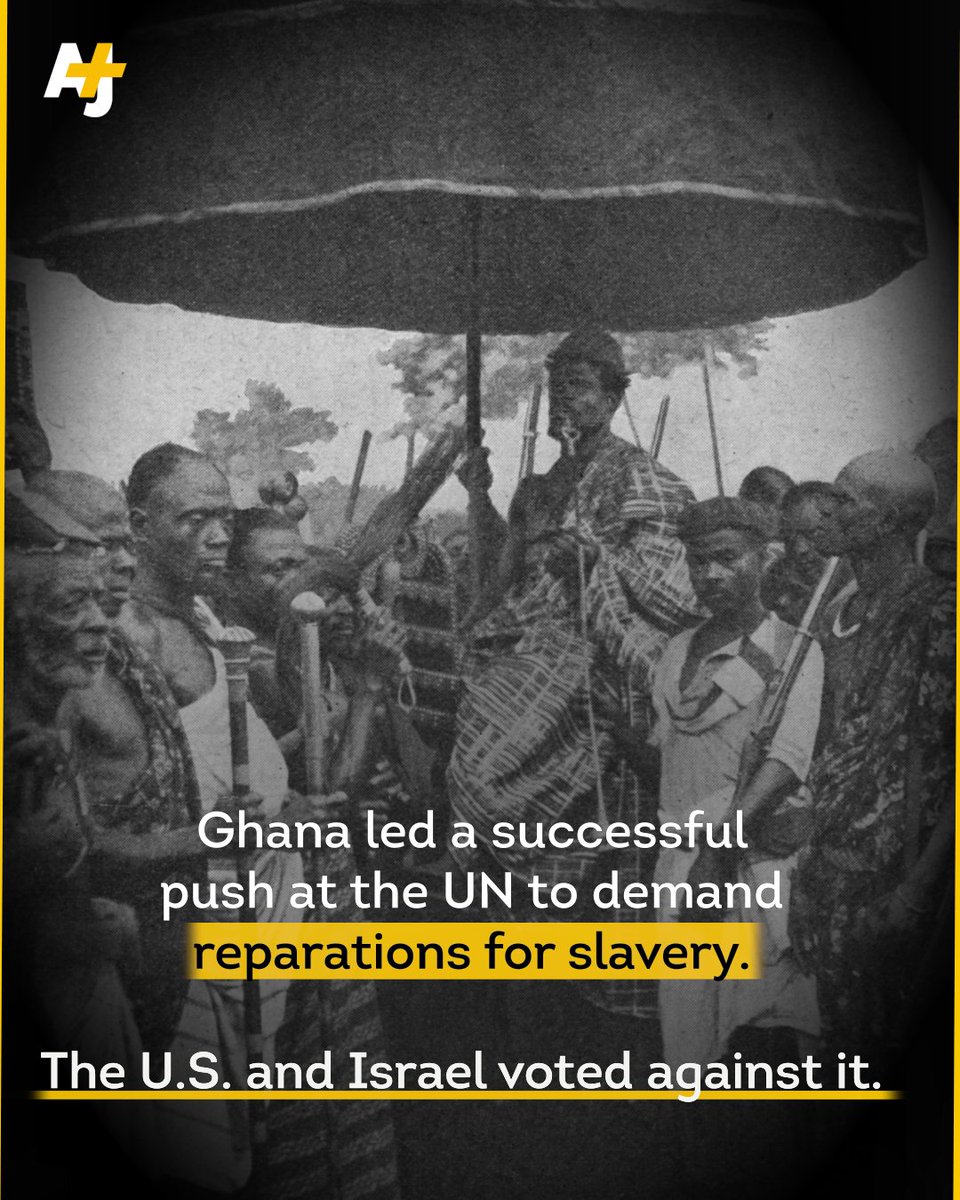 ajplus's tweet photo. The UN General Assembly adopted a resolution spearheaded by Ghana to recognize the transatlantic slave trade as the gravest crime against humanity and demand reparations.

The U.S., Israel and Argentina voted against it – and much of Europe abstained, including France and the UK. https://t.co/AvGfip27qs
