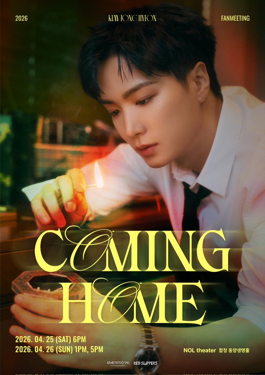 KIM JONGHYEON 2026 FANMEETING [COMING HOME] 

✨ 티켓 오픈 :
팬클럽 선예매 → 2026.04.07 (TUE) 19:00 (KST)
일반 예매 → 2026.04.10 (FRI) 19:00 (KST)

✔ NOL interpark : zrr.kr/BhhRVX
✔ NOL World : zrr.kr/8fbxWC

📅 2026.04.25 (SAT) 6PM / 2026.04.26 (SUN) 1PM,