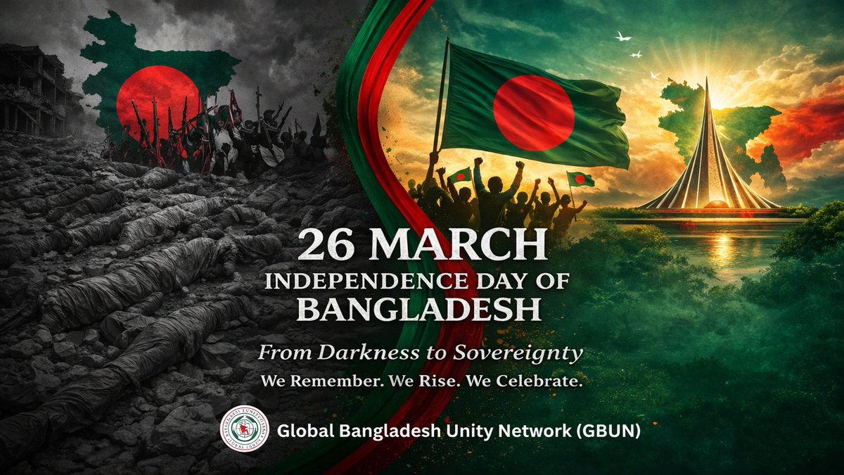 gbun71's tweet photo. From Darkness to Sovereignty

On this 26 March, we honor the sacrifices of 1971 and celebrate the spirit of freedom that defines Bangladesh.
We Remember. We Rise. We Celebrate.

#Bangladesh #26March #IndependenceDay #J #Freedom #Sovereignty #WeRemember #GBUN https://t.co/OCKk0W4yqY