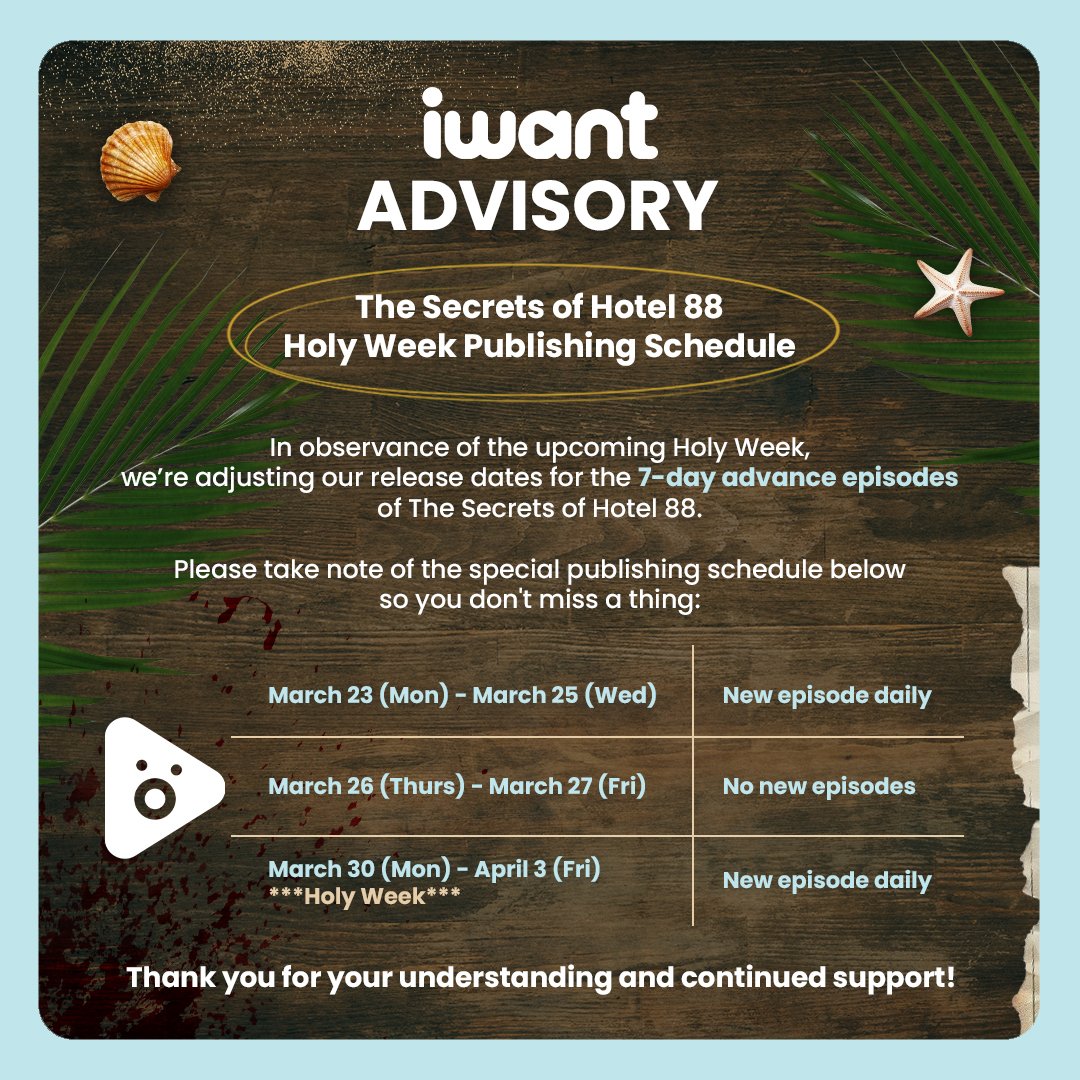 drjarinadgpi's tweet photo. Heads up, iWant fam! 📣
In observance of the upcoming Holy Week, please take note of the special publishing schedule for the advance episodes of The Secrets of Hotel88.
Thank you! 🙂
#ABSCBNStudios #GMA #StarCreatives #DMJCreativeProduction #TheSecretsofHotel88 https://t.co/1cEBkckFIa