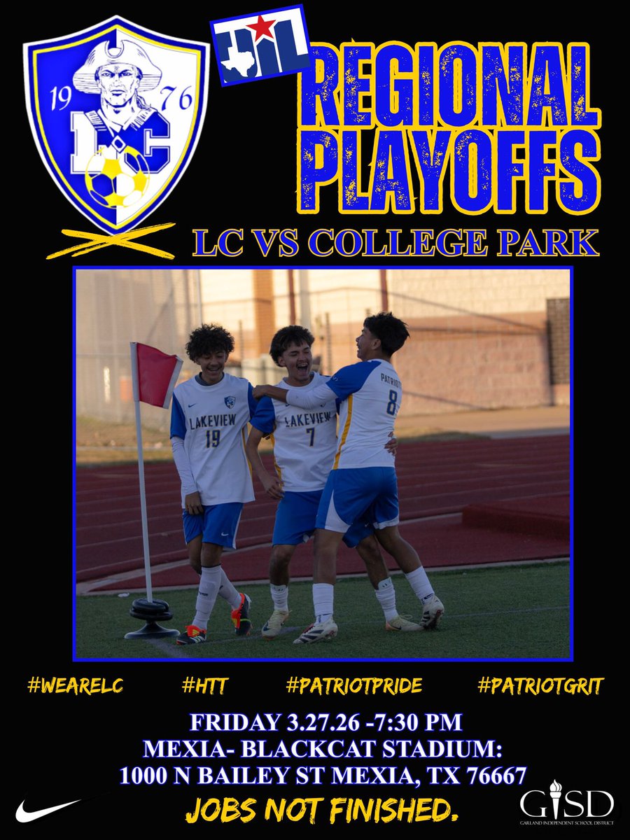 LsoccerC's tweet photo. Round 3!

6A DII Regional Playoffs:
📆:3/27/26
vs College Park (The Woodlands)
🏟️: Mexia- Blackcat Stadium 
⏰: 7:30 pm
🎟️: https://t.co/9vMBRVwSNT
#WeAreLC #HTT #PatriotPride #PatriotGrit #TASCO #TXHSSOC https://t.co/auW3crpOVj