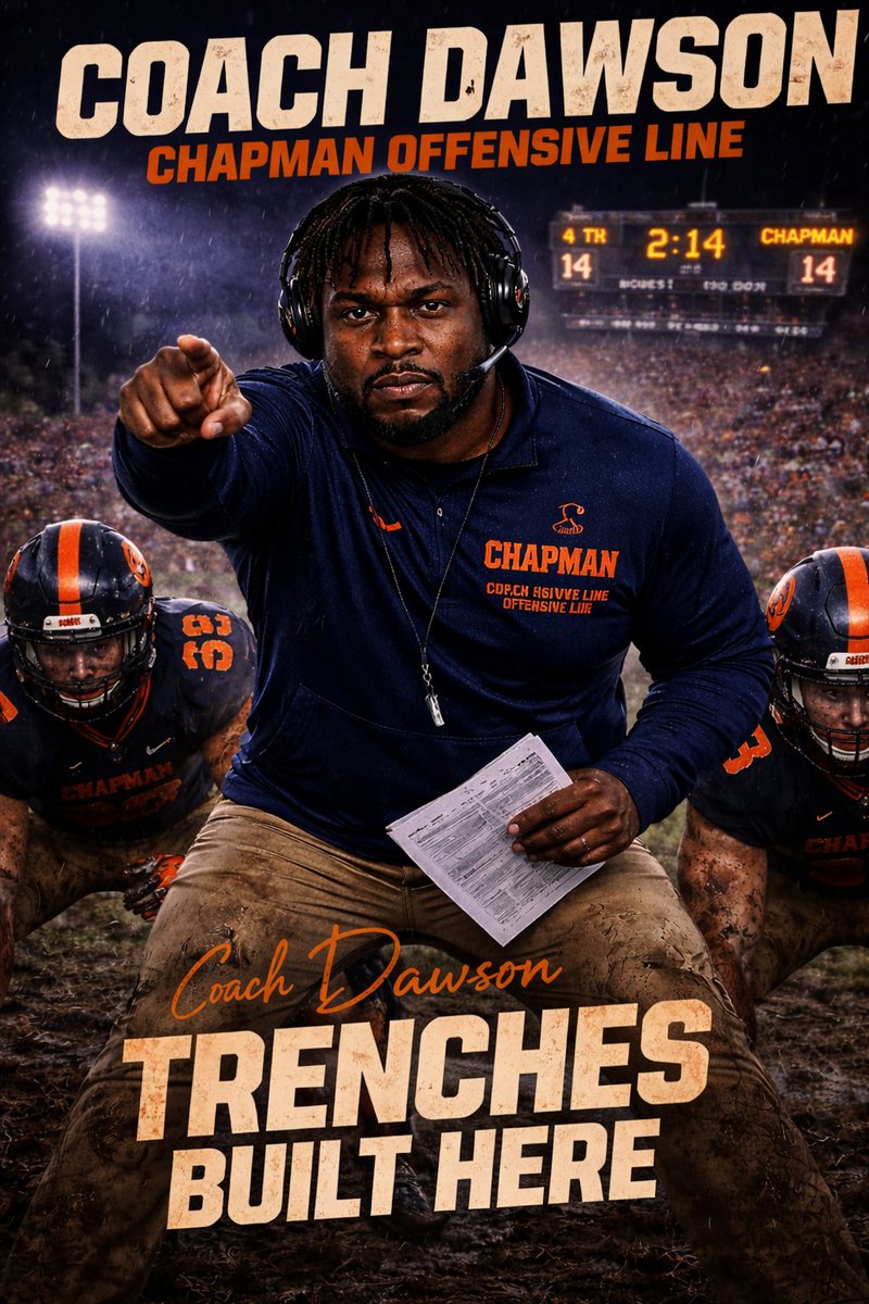 CoachD_DawsonOL's tweet image. #Year13 #Chapman #Football @CoachCab17