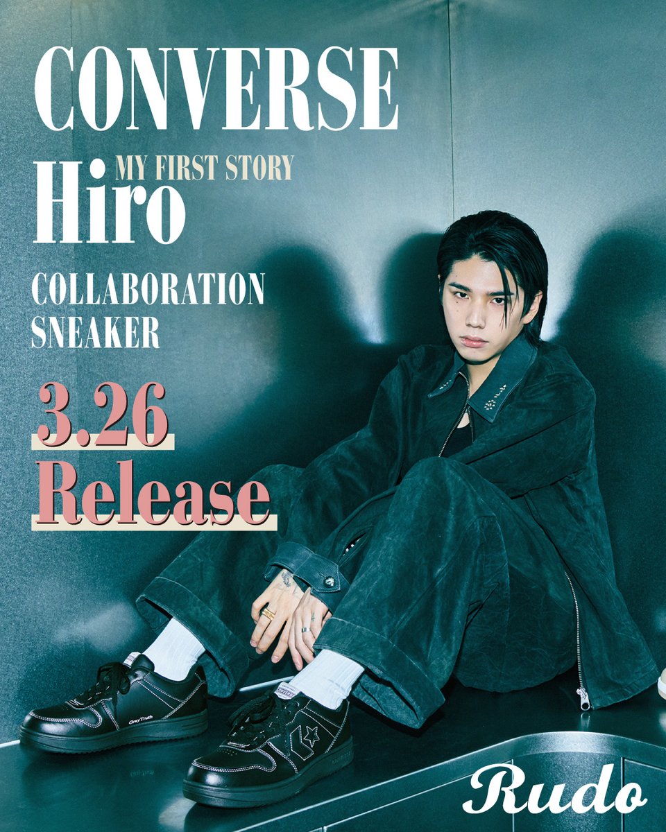 本日3/26発売】 CONVERSE × Hiro（MY FIRST STORY） コラボスニーカー