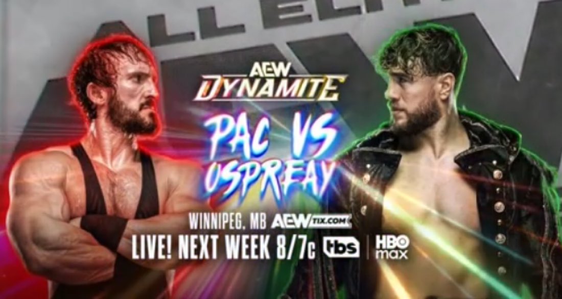 PAC VS OSPREAY ON FREE TV #AEW #AEWDYNAMITE