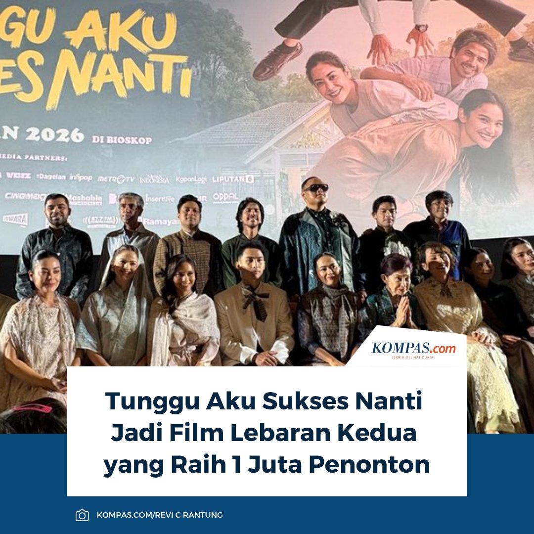 kompascom's tweet image. Tunggu Aku Sukses Nanti menjadi film Lebaran kedua yang berhasil meraih 1 juta penonton menyusul pencapaian Danur: The Last Chapter.

👉🏻Baca selengkapnya entertainment.kompas.com/read/2026/03/2…

~AM #TungguAkuSuksesNanti #Lebaran #Danur