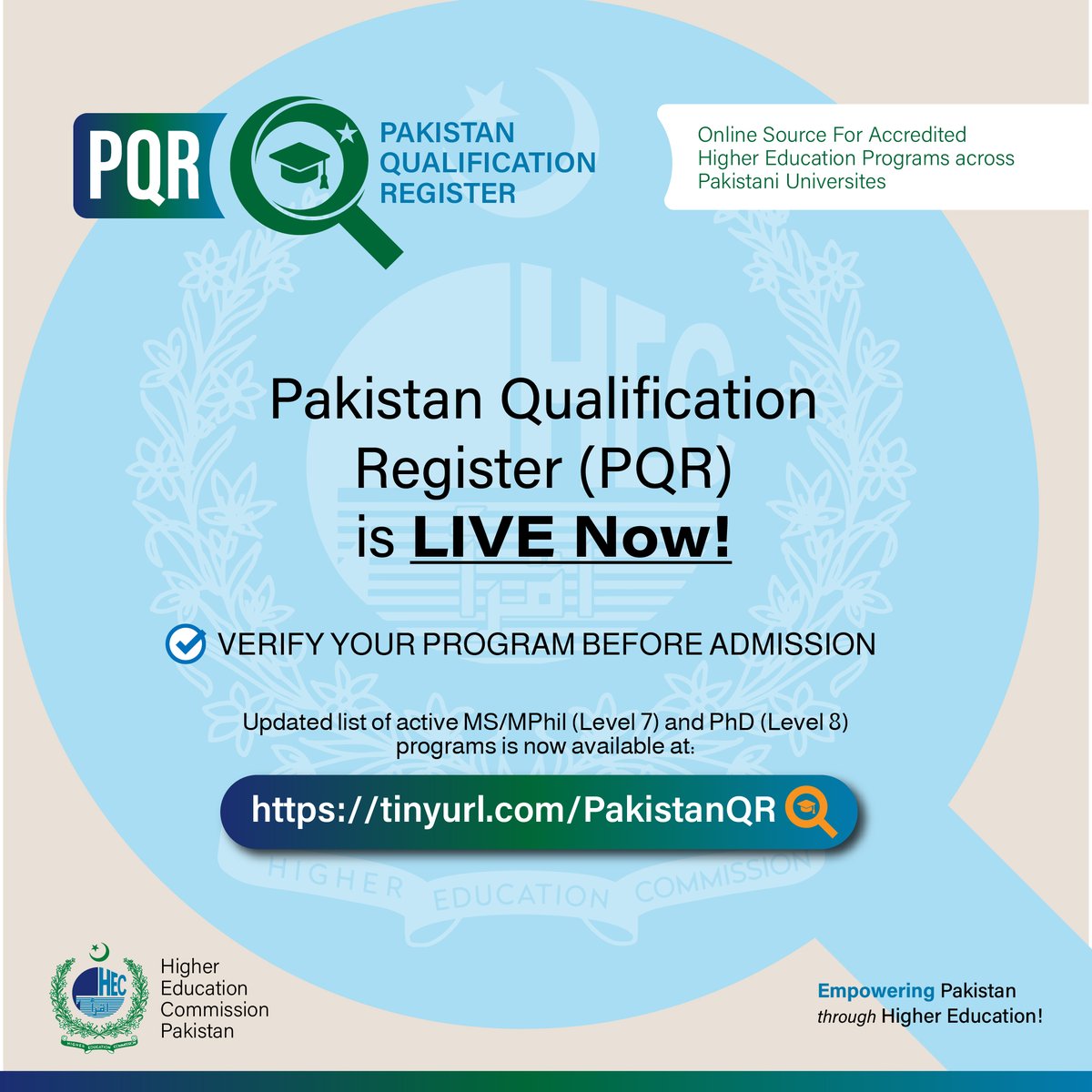 The Pakistan Qualification Register (PQR) by #HEC Pakistan is now LIVE, giving you access to verified postgraduate programs across the country.

Before applying, verify your MS/MPhil or PhD program  through tinyurl.com/PakistanQR

#HigherEducation #StudentAdvisory