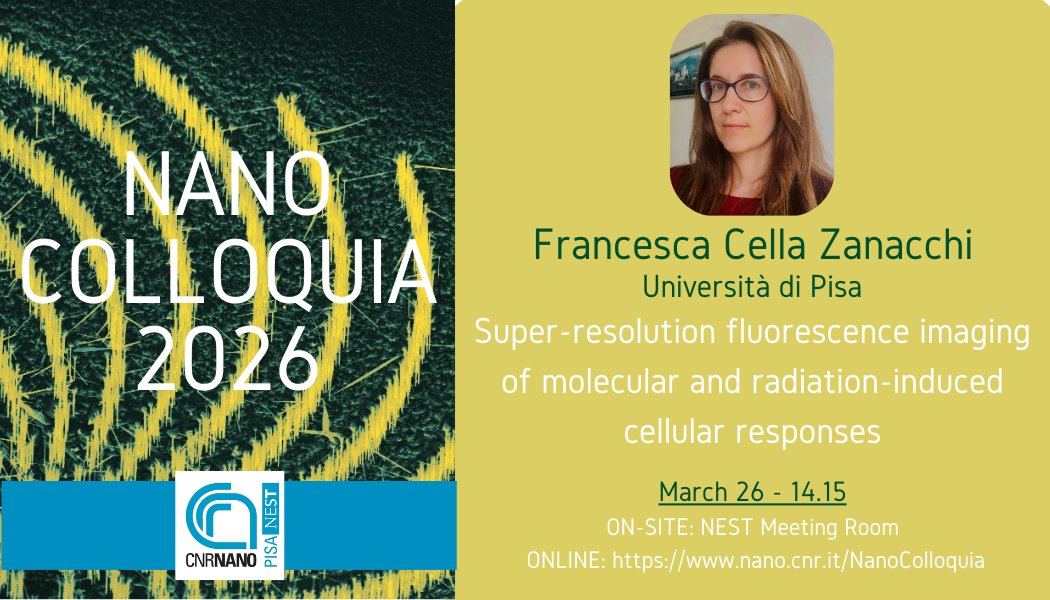 Cnr_Nano's tweet photo. 🗣️Today at 2:15 pm join the #NanoColloquia by Francesca Cella Zanacchi (@Unipisa) about:
Super-resolution fluorescence imaging of molecular and radiation-induced cellular responses
🗓️ March 26, 2026 - 14:15
📍 NEST Meeting Room, Pisa
🖥️ https://t.co/mI6OSl446O
#bioPhysicsWeek https://t.co/6CZYQzFIHB
