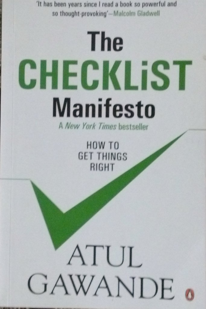 kpkelly's tweet image. 84 - The Checklist Manifesto, 2009, by Atul Gawande. Simple steps, checked through saves lives, money, resources and all told through great stories. #readandgrow