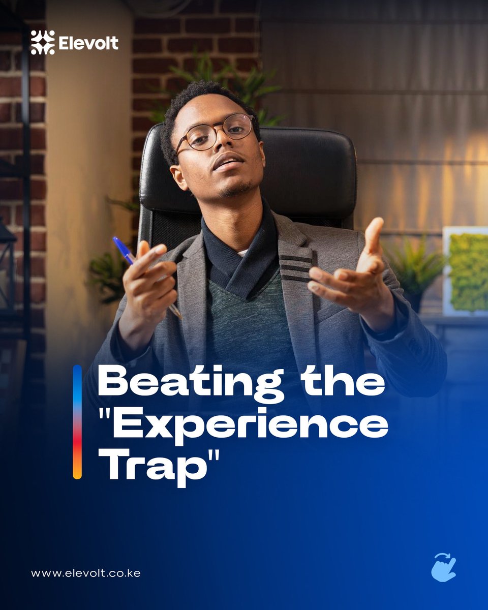 ElevoltKe's tweet image. Here are some ways of beating the ‘Experience Trap’.
#thursdaytips #workexperience  #careeradvice #jobsearch #ikokazike