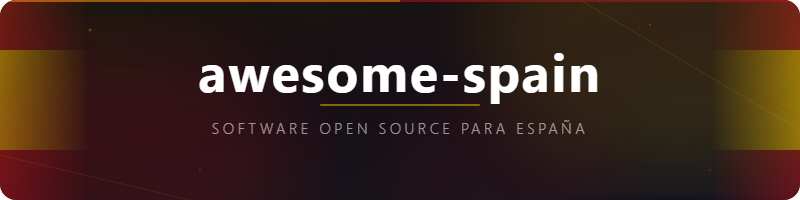 👀El proyecto awesome-spain es una lista curada de software open source con soporte específico para España. 

Descúbrela en GitHub a 👉bit.ly/3Puu49u
