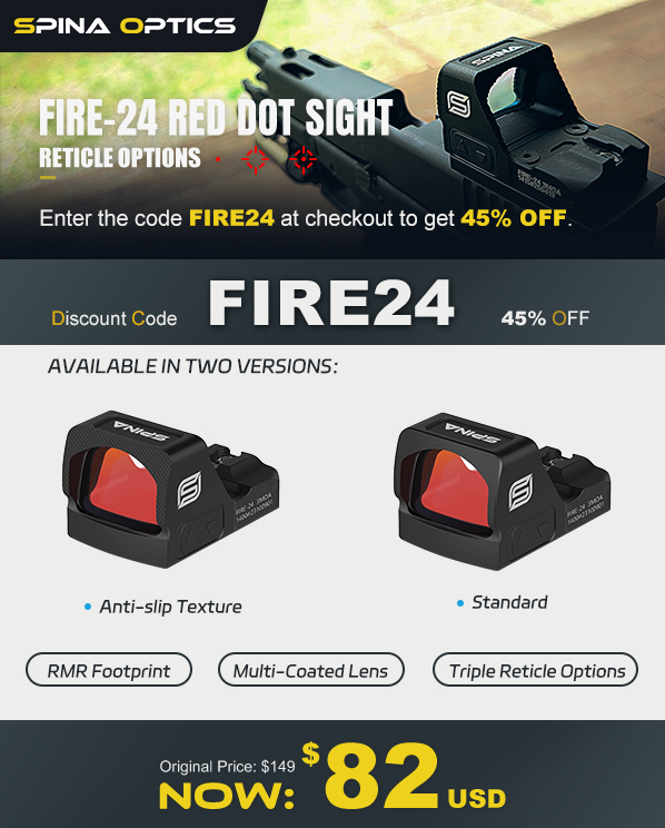 Limited‑time promotion for one week only! 

🔥Fire‑24 Red Dot Sight – RMR Footprint Triple Reticle Options, 6061 Aluminum Construction &amp; IPX7 Waterproof 

Discount Code: FIRE24

💧View full product details here:
 spinaoptics.com/product/fire-2…

#spinaoptics