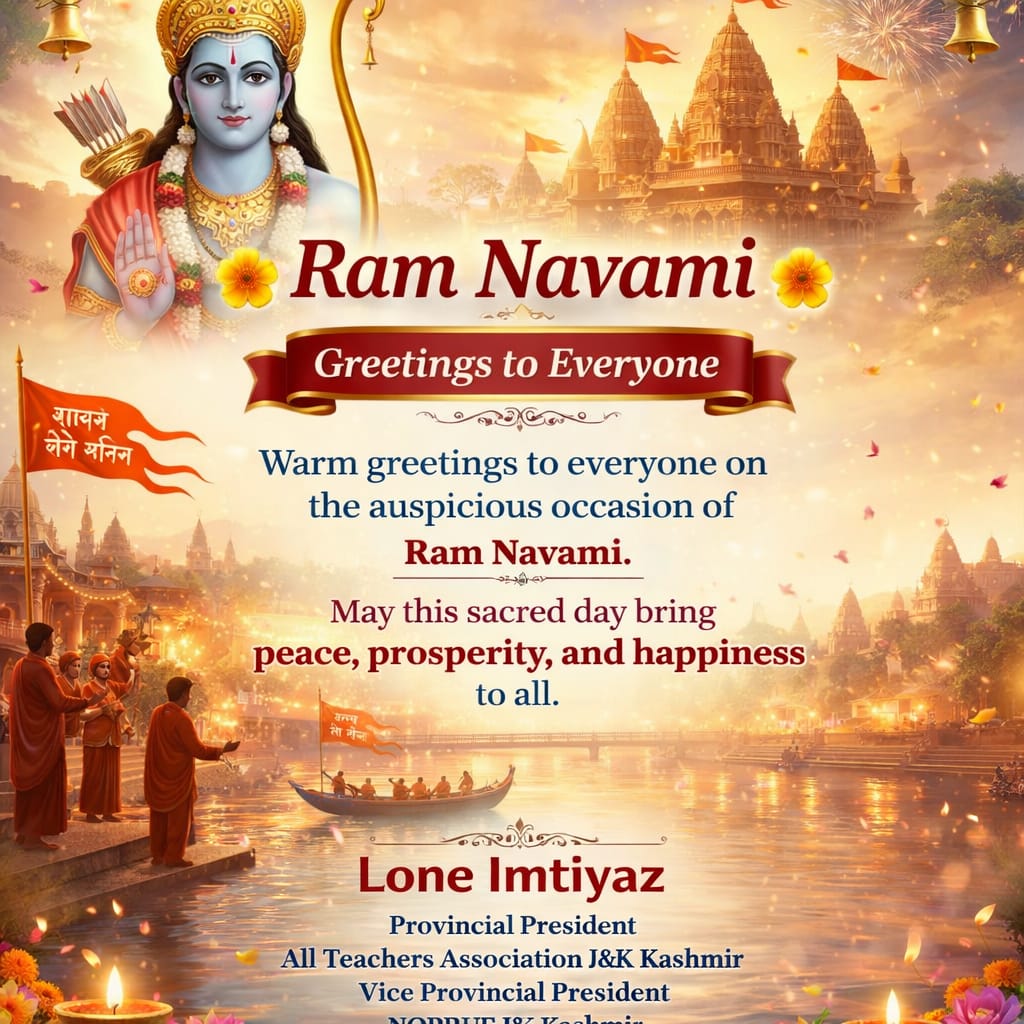 MasterImtiyaz21's tweet photo. Warm greetings to everyone on the auspicious occasion of Ram Navami.

From
Lone Imtiyaz
Provincial President,
All Teachers Association J&amp;K Kashmir
Vice Provincial President,
NOPRUF J&amp;K Kashmir https://t.co/UpX7SniiR8