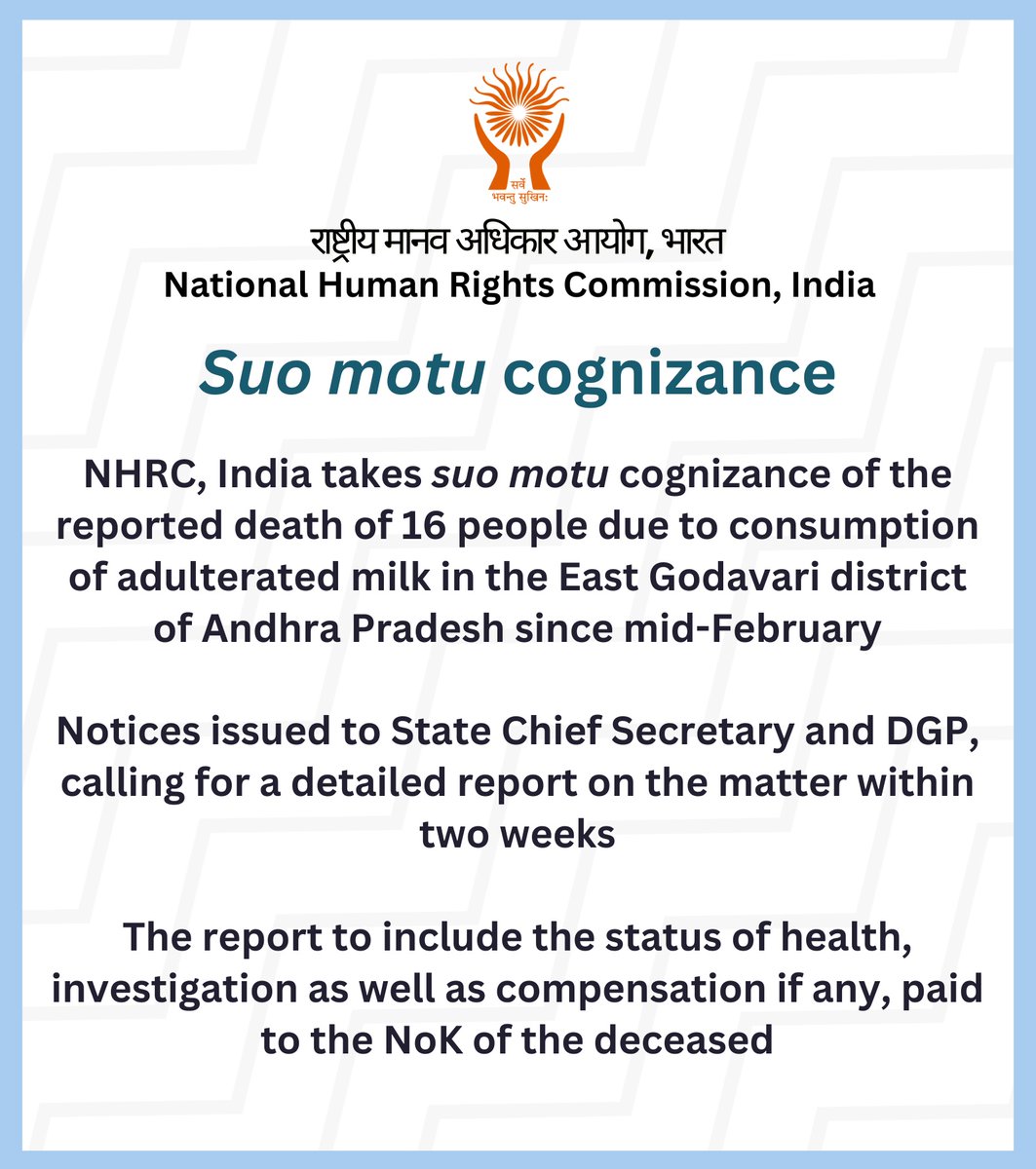 India_NHRC's tweet photo. NHRC, India takes suo motu cognizance of the reported death of 16 people due to consumption of adulterated milk in the East Godavari district of Andhra Pradesh since mid-February. May like to refer to the press release at: https://t.co/aJXIXMIkTH @PIB_India @ANI @PTI_News https://t.co/TLrv5MZt3c
