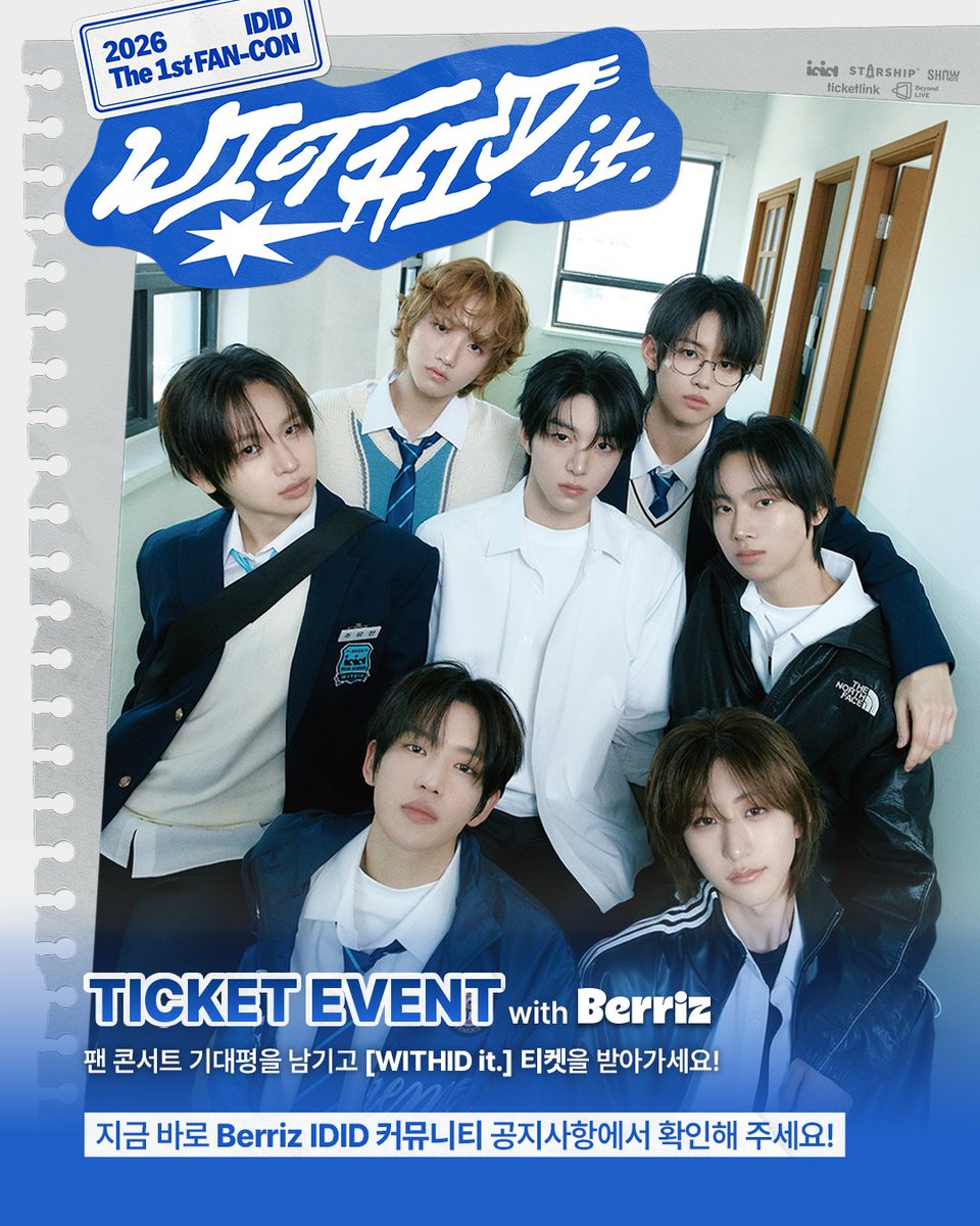 [#IDID] 2026 IDID The 1st FAN-CON [WITHID it.] 티켓 이벤트 with Berriz (~03/29)

IDID과 WITHID의 이야기가 펼쳐지는 곳💙
지금 바로 X 이벤트 게시글을 해시태그 #WITHID_it 와 함께 게시글 인용하고, 베리즈 IDID 커뮤니티에 ʻ2026 IDID The 1st FAN-CON [WITHID it.]’ 기대평을 남겨주세요!