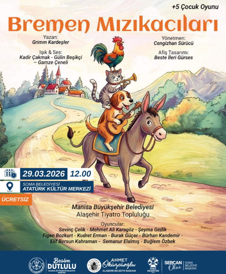 okur_45's tweet photo. Manisa Büyükşehir Belediyesi Alaşehir Tiyatro Topluluğu tarafından sahnelenecek “Bremen Mızıkacıları” adlı çocuk oyunu, 29 Mart 2026 Pazar günü saat 12.00’de Soma Belediyesi Atatürk Kültür Merkezi’nde minik izleyicilerimizle buluşacak. https://t.co/SNJA3fyJCf