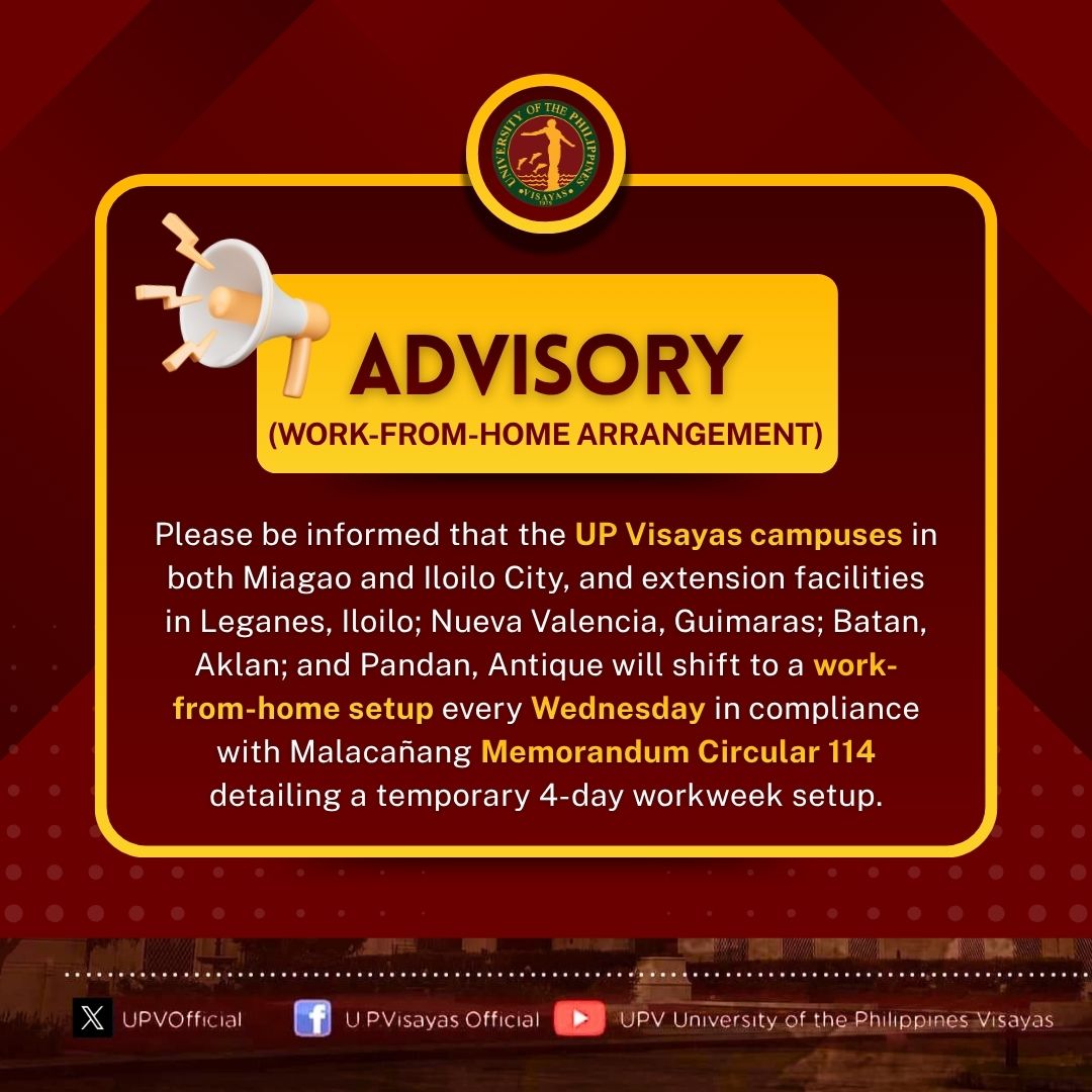 UPVOfficial's tweet photo. ADVISORY
(Work-From-Home Arrangement)

Please be informed that the UP Visayas campuses in both Miagao and Iloilo City, and extension facilities in Leganes, Iloilo; Nueva Valencia, Guimaras; Batan, Aklan; https://t.co/uG2VUT1IFR