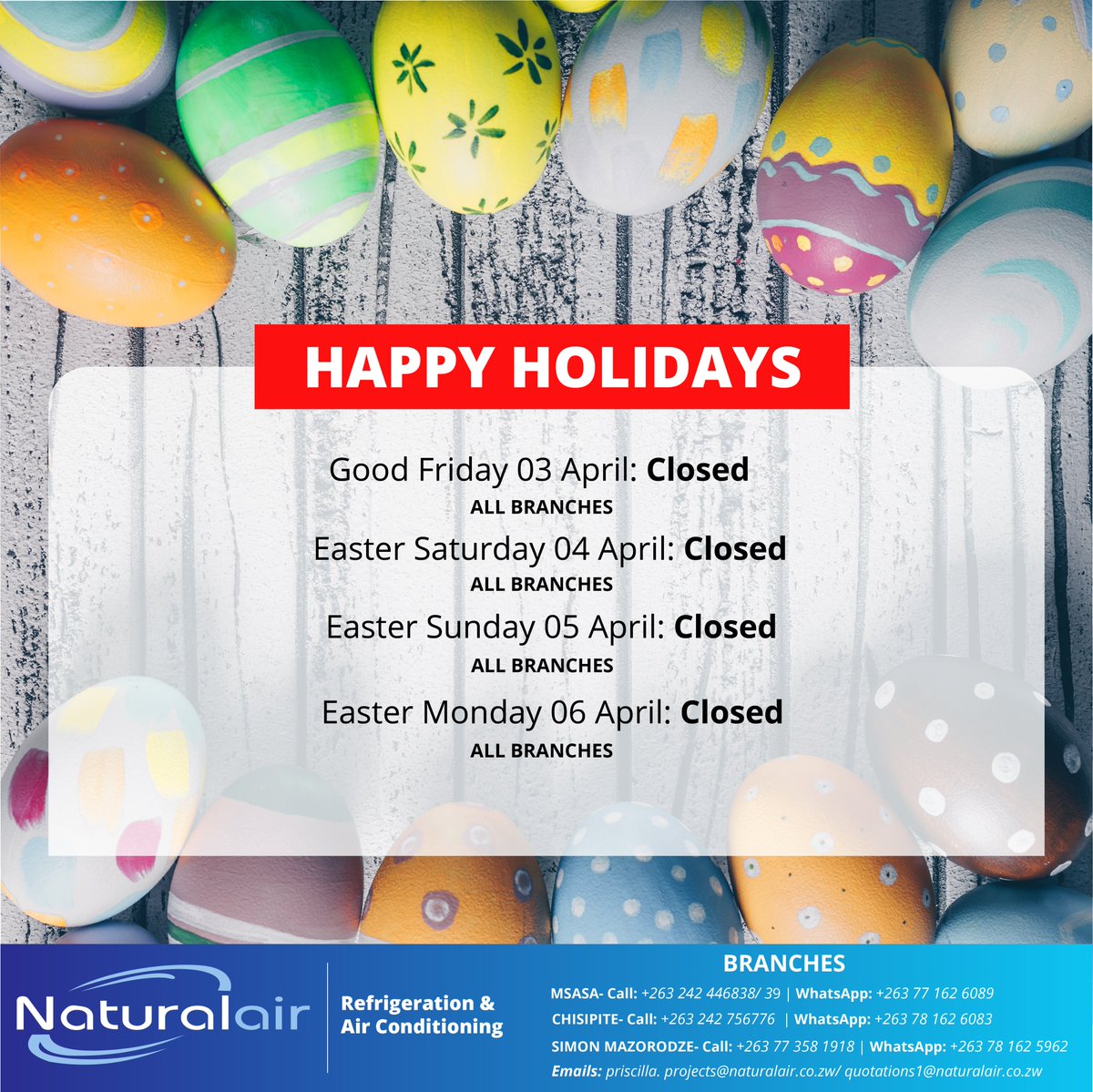 Naturalair_'s tweet photo. Easter holiday closure!

✔️Good Friday, 3 April: CLOSED
✔️Easter Saturday, 4 April: CLOSED
✔️ Easter Sunday, 5 April: CLOSED
✔️Easter Monday, 6 April: CLOSED

Plan ahead for your cooling needs.

ALL BRANCHES CLOSED

#NaturalAir #KeepingThingsCool #EasterHoliday https://t.co/P2PnsK6VpD