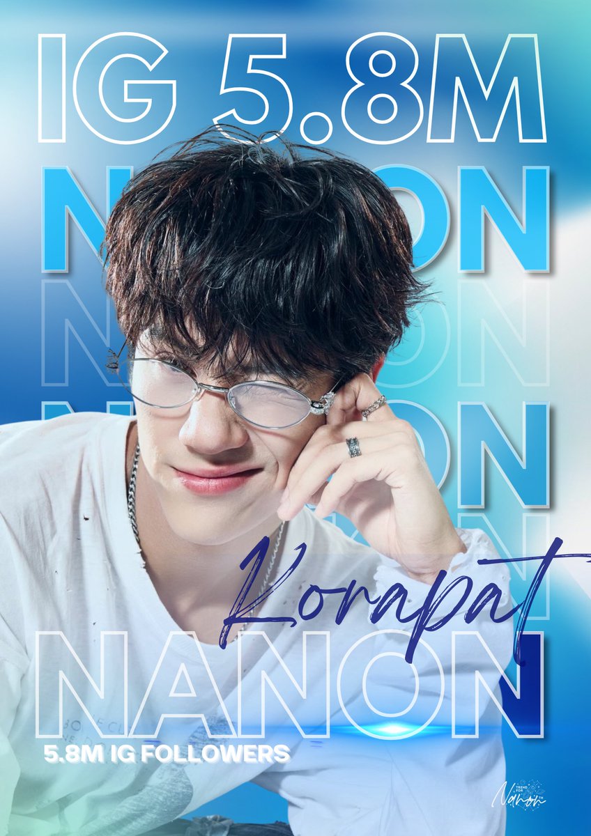 ขอแสดงความยินดีกับพี่นนนด้วยนะคะ ที่มียอด IG Followers 5ล้าน8แสนฟอลแล้ว!
🔥💙💜

Congrats to Nanon for surpassing IG Followers Total of 5.8M!🫶

NANON IG 5M800K
#ห้าล้านแปดจุ๊บแบดให้ดูหน่อยนนน

#mynameisnanon