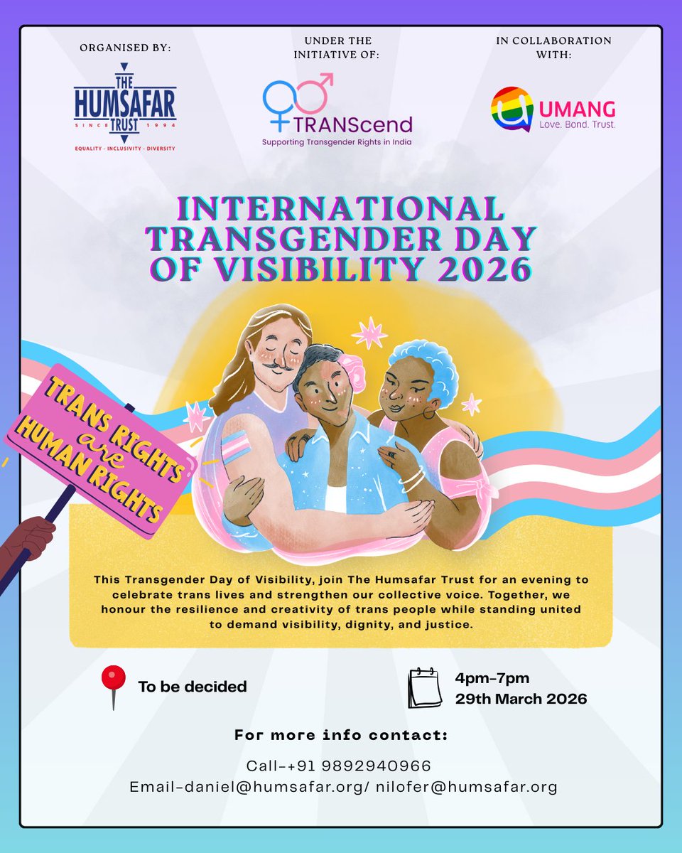 HumsafarTrust's tweet photo. Join The Humsafar Trust for International Transgender Day of Visibility 2026- celebrating trans lives, resilience &amp; power. Stand with us so trans voices are heard loud &amp; clear.
🗓 29 March
⏰ 4–7 PM📍 To be decided
#TransVisibility #TransRights https://t.co/vOGxxuui50