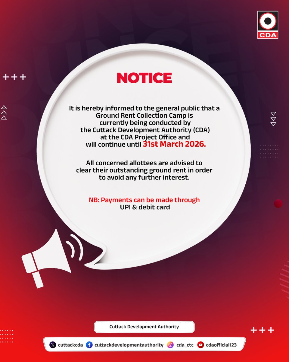 cuttackcda's tweet image. It is hereby informed to the general public that a Ground Rent Collection Camp is currently being conducted by the Cuttack Development Authority (#CDA) at the CDA Project Office and will continue until 31st March 2026.

All concerned allottees are advised to clear their