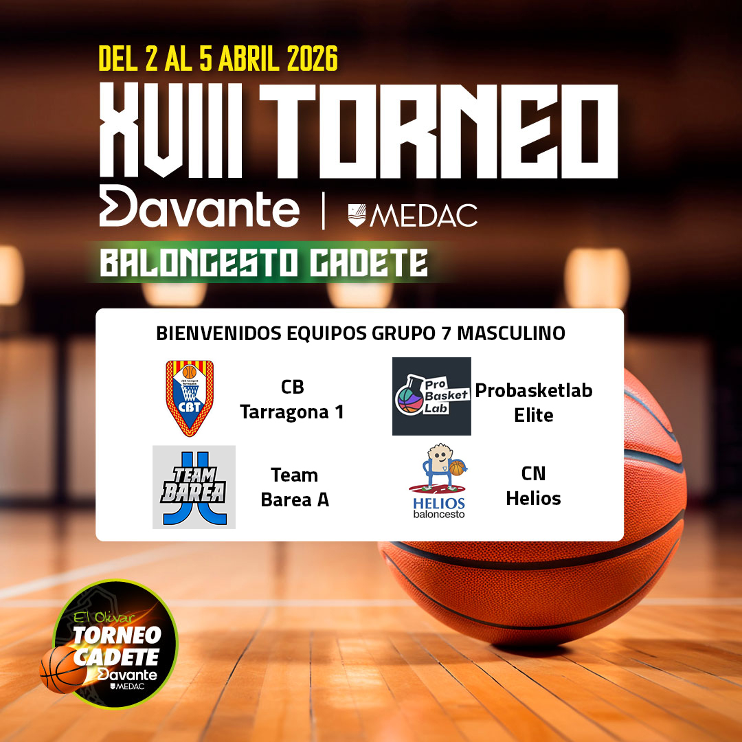 PRESENTACION EQUIPOS - BIENVENIDA
GRUPO 7 - CADETE MASCULINO
Los equipos <a href="/CBT_Tarragona/">CB Tarragona</a> , <a href="/probasketlab/">probasketlab</a> , <a href="/CNHeliosBasket/">CNH Baloncesto</a> y Team Barea conformarán el grupo 7 del cuadrante
Os esperamos en breve y a disfrutar del basket.

<a href="/Davante_MEDAC/">Davante MEDAC</a>
<a href="/EM_ElOlivar/">Estadio Miralbueno El Olivar</a>
<a href="/mhlsports/">MHL Sports</a>