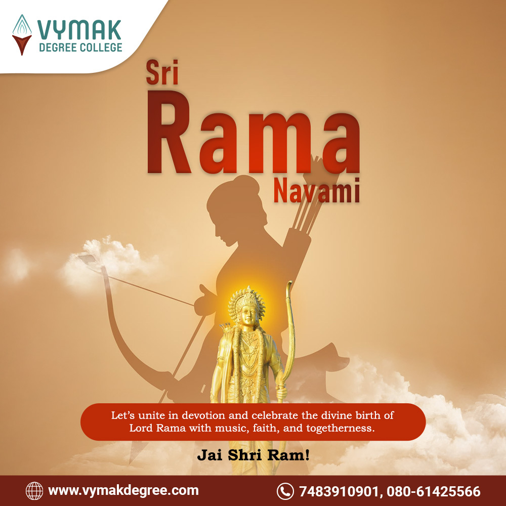 ✨ Celebrate Ram Navami with Vymak Degree College! ✨
On this auspicious occasion of Ram Navami 2026, let us come together to honor the birth of Lord Rama — the embodiment of truth, virtue, and dharma.

📞 7483915509 / 7483915494 / 7483910901

 #RamNavami #VymakDegreeCollege