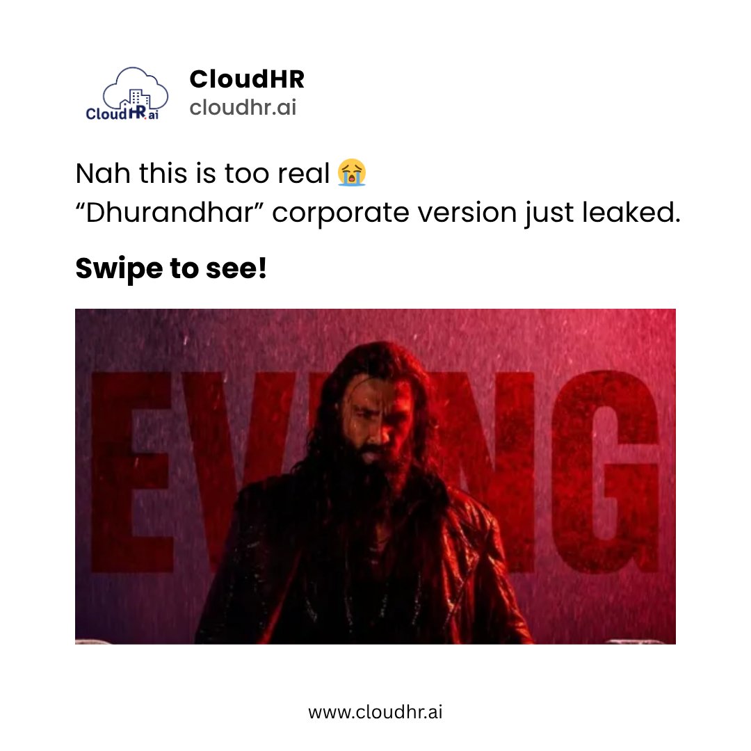 CloudHRai's tweet image. EVERYONE IS TALKING ABOUT THIS: viral "Dhurandhar" trend
Now in HR version 😁

#CloudHR #HR #HRMS #AIinHR #Employees