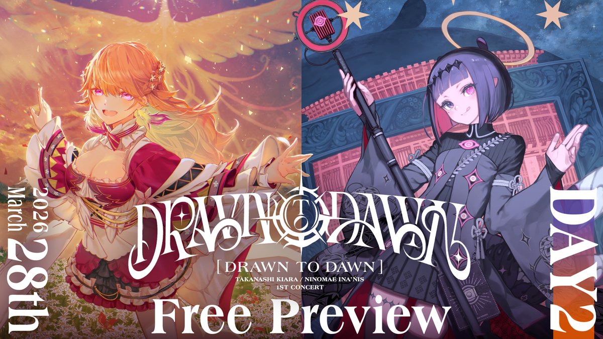 🐔Takanashi Kiara / Ninomae Ina’nis 1st Concert "Drawn to Dawn"🐙

3月28日、29日(日本時間)に開催されるコンサート冒頭部分の無料チラ見せを、公式YouTubeにて実施します✨
ぜひご覧ください！

🔽1日目待機所
youtube.com/live/KVJFel4YB…

🔽2日目待機所
youtube.com/live/bNMzj5NPW…

🔽配信チケット