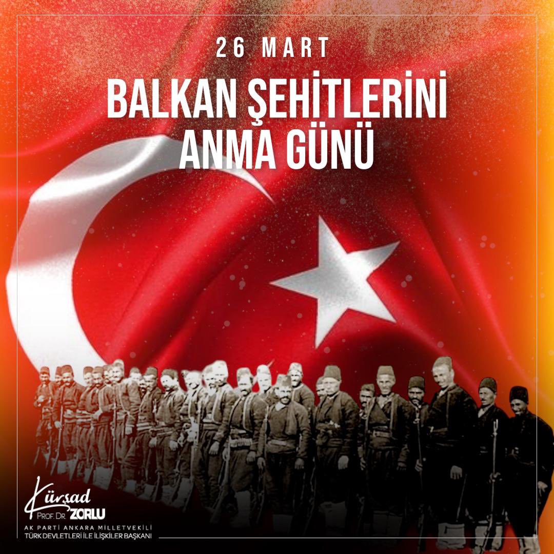 26 Mart Balkan Şehitlerini Anma Günü, tarihin en hüzünlü sayfalarından biri olan Balkanlarda yaşanan acıları unutmamak, şehitlerimizin hatırasını yaşatmak ve gelecek nesillere aktarmak için önemli bir gündür.

Bu vesileyle, gönül coğrafyamızın ayrılmaz bir parçası olan