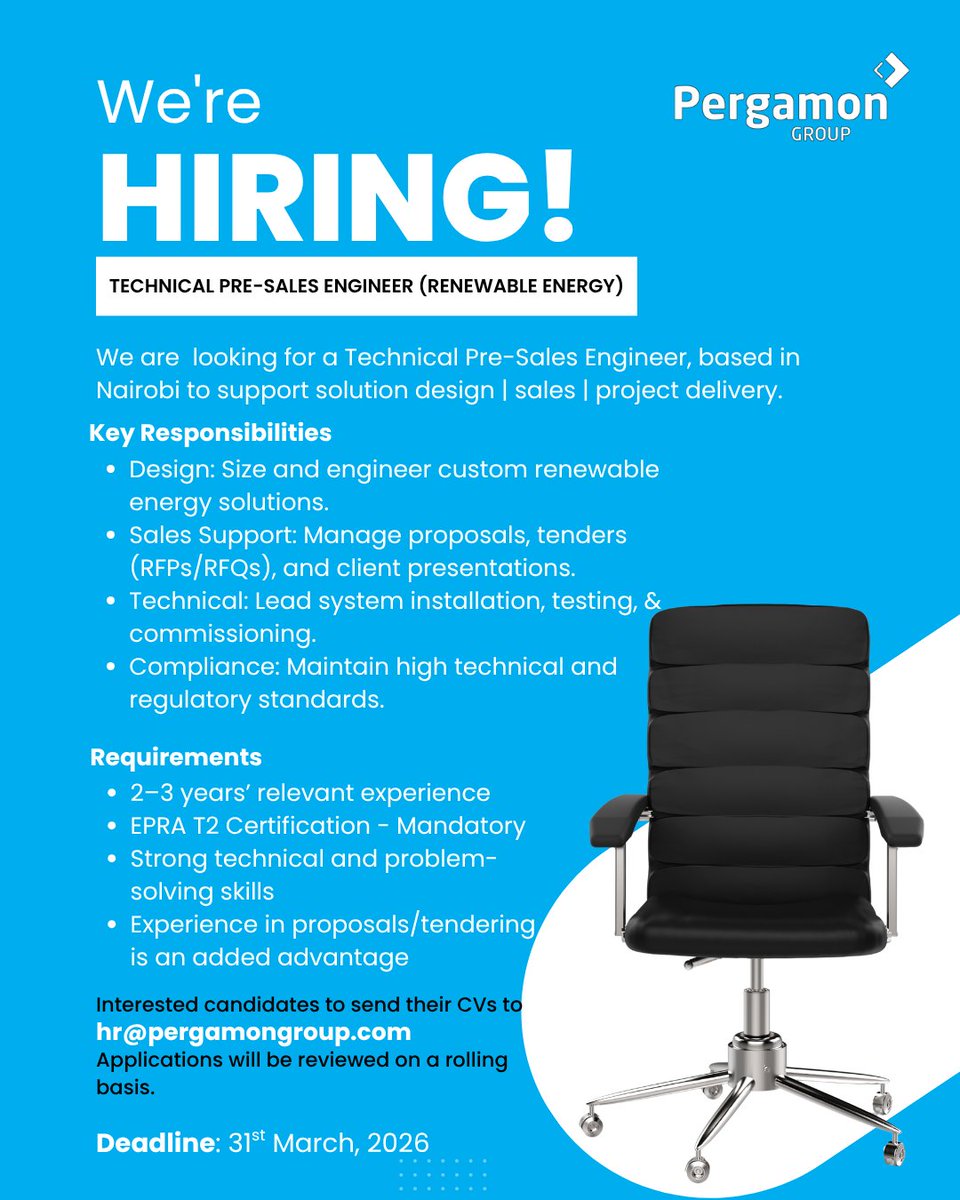 PERGAMONGROUP's tweet photo. We're hiring.

Technical Pre-Sales Engineer (Renewable Energy)
📍 Nairobi
✔ EPRA T2 certified

Send CV to hr@pergamongroup.com
Deadline: 31st March 2026

#HiringNow #EngineeringJobs #Nairobi #RenewableEnergy https://t.co/L83oWpOgLV