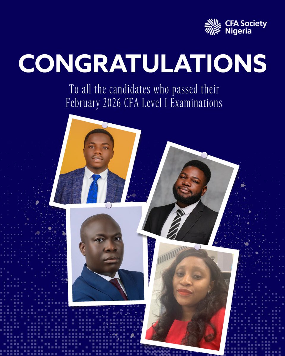 CFASocietyNG's tweet photo. Congratulations to everyone who passed the February 2026 CFA Level I exam. You have taken an important step toward earning the CFA charter. Tag someone you know who passed in the comments and celebrate their achievement.

#CFANaija #CFAProgram #FinanceProfessionals https://t.co/FkyLlfoRhH