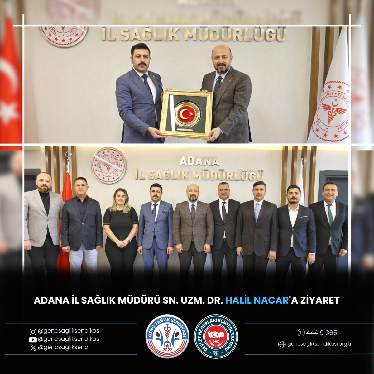 Devlet Memurları Konfederasyonu ve Genç Sağlık Sendikası Genel Başkanı Sayın Osman Kaya, beraberinde Adana Şube Yönetim Kurulu ile birlikte Adana İl Sağlık Müdürü Sayın Uzm. Dr. Halil Nacar’ı makamında ziyaret etti.

Gerçekleştirilen ziyarette; sağlık çalışanlarının sahadaki