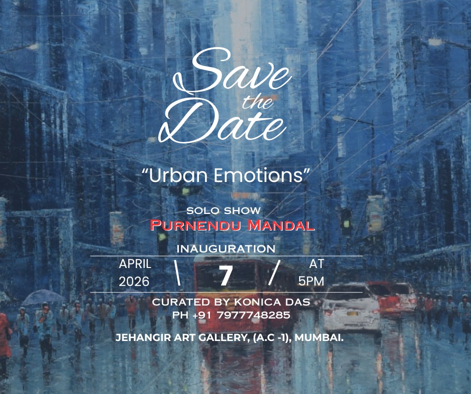 ArtistPurnendu's tweet photo. You are warmly invited to kindly save the date for the inauguration on 7th April 2026 at 5:00 PM at Jehangir Art Gallery (A.C-1), Mumbai. https://t.co/E5XpbhCDtV