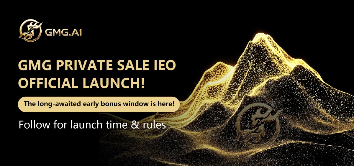 GMGAI96's tweet photo. 🔥 GMG Private Sale IEO Official Launch!

GMG's First Private Sale IEO is launching soon. Secure your rare spot now for early exclusive benefits.

🔗 Follow for launch time &amp; rules

#GMG #IEO #Blockchain #Web4 #Crypto https://t.co/1bshM4am0c