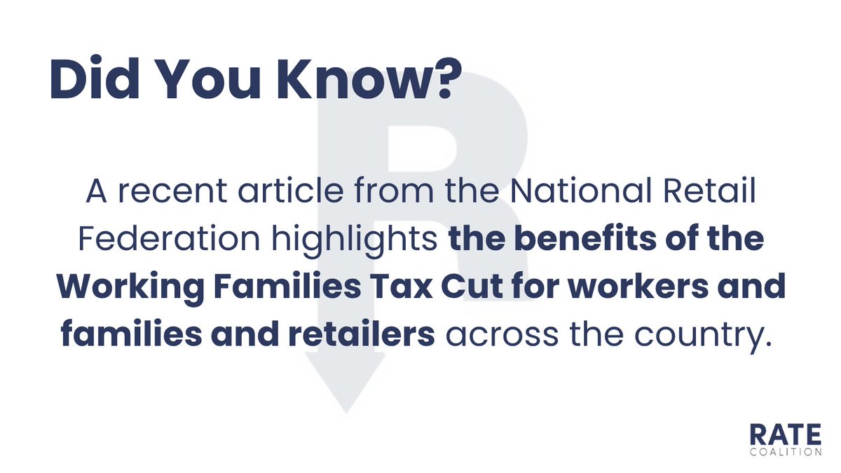 #DidYouKnow A recent article from the <a href="/NRFnews/">National Retail Federation</a> highlights the benefits of the Working Families Tax Cut for workers, families, and retailers across the country. nrf.com/blog/how-the-w…