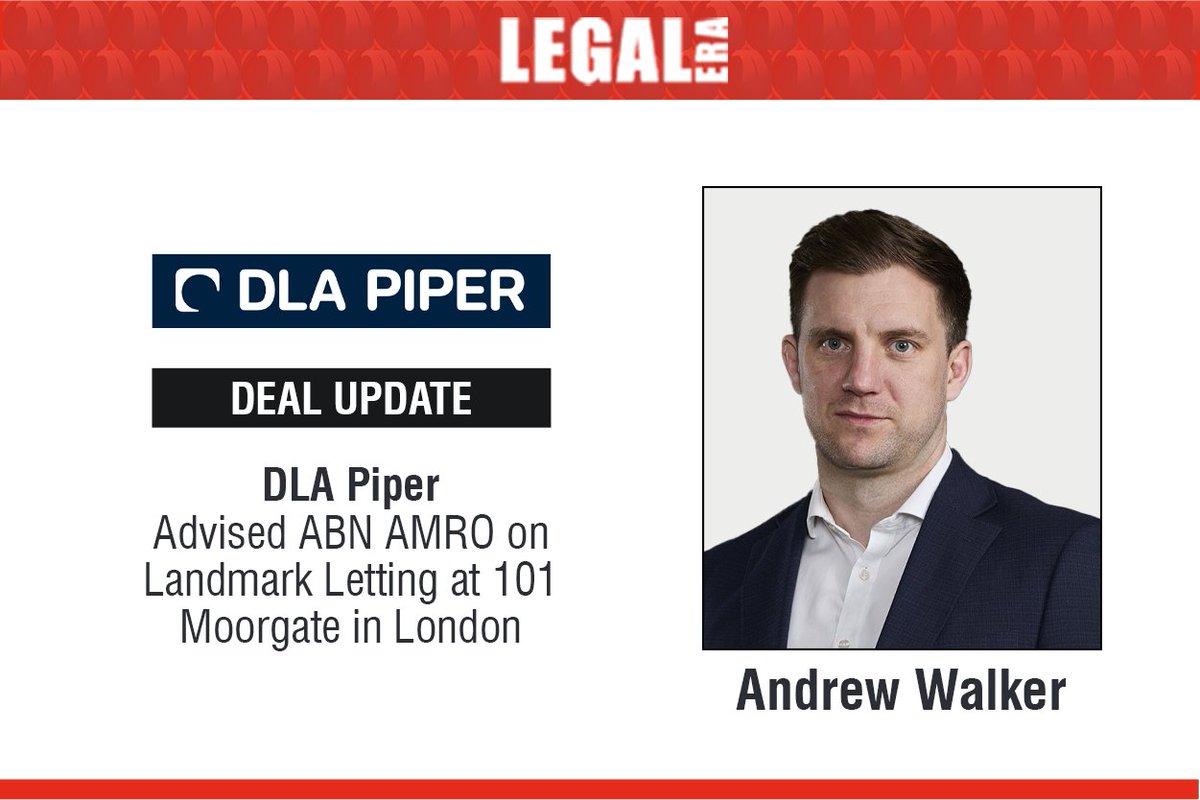 LegalEraGlobal's tweet image. DLA Piper Advised ABN AMRO On Landmark Letting At 101 Moorgate In London

Team: Andrew Walker, Lauren Turner

Link to read full News:
legaleraonline.com/global/deal-st…

#LegalEra #LegalUpdates #DLAPiper #ABNAMRO #London #RealEstate #DealStreet