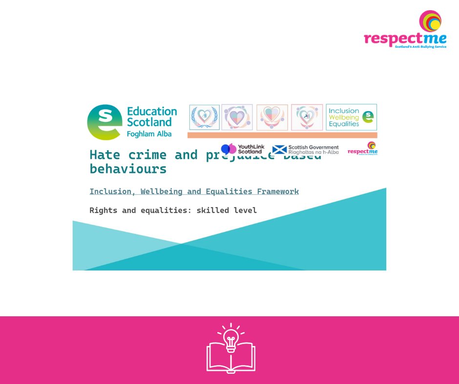 _respectme_'s tweet photo. 📢Professional learning : Hate Crime and Prejudice-Based Behaviours

Developed with Education Scotland, YouthLink Scotland, respectme, and the Scottish Government’s Hate Crime Strategic Partnership Group. 

Download from here (bottom of page): https://t.co/lxCUzEDZcA https://t.co/qy2GXLD85R