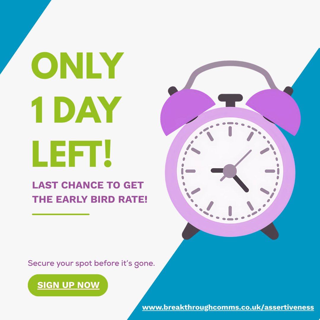 breakthrough_co's tweet photo. ⏰ Only 1 day left!

This is your final chance to secure our early bird rate — don’t miss out.

If you’ve been thinking about booking, now’s the time to act and lock in your place before prices go up.

👉 Secure your spot today: [https://t.co/3KSsBczOeg]

#LastChance #EarlyBird #Training #Assertiveness #BookNow