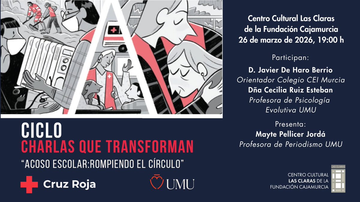 CruzRojaRMurcia's tweet photo. Cruz Roja presenta la charla "Acoso escolar: Rompiendo el círculo" 🙌
👉 HOY!!, 26 de marzo de 2026, a las 19:00 h.
Fundación Cajamurcia “Las Claras” (Murcia).
❗ Entrada libre hasta completar aforo.
#CharlasQueTransforman #CruzRoja #UMU #AcosoEscolar #Prevención #Bullying https://t.co/Qe96JGxMBm